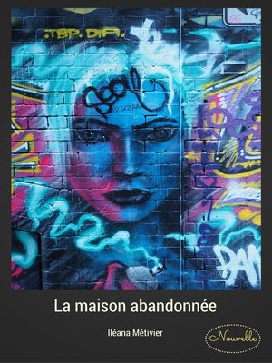 cover image of LA MAISON ABANDONNÉE